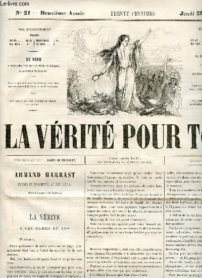 La vrit pour tous n21 deuxime anne jeudi 29 avril 1858 - La vrit  ces dames du 13me - correspondance - chos de la ville et de la province - Marrast - petites histoire sur nos grands hommes et sur beaucoup d'autres - gazette du palais etc.