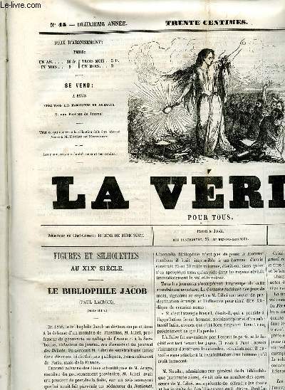 La vrit pour tous n45 deuxime anne jeudi 14 octobre 1858 - Le bibliophile Jacob (Paul Lacroix) suite et fin - Jacque et Jean souvenir de crime - la camaraderie - chos de la semaine - Roger de Beauvoir et le comdien bache etc.