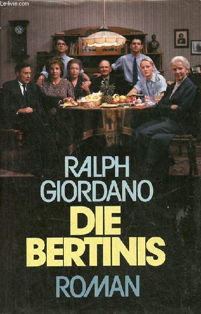 Die bertinis - roman.