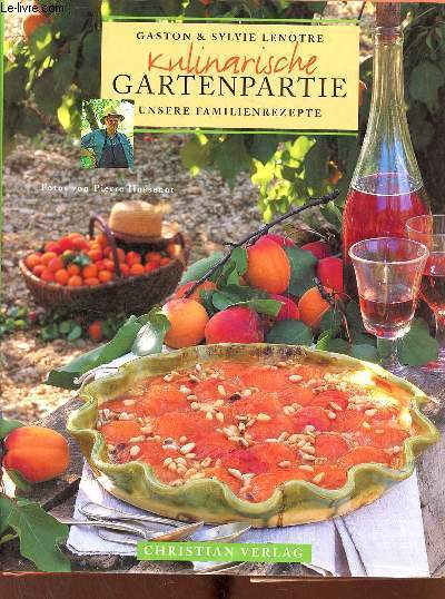 Kulinarische gartenpartie unsere familienrezepte.