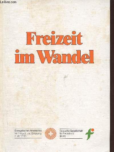 Freizeit im Wandel.