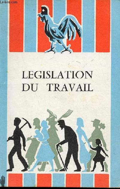 Aide mmoire de lgislation du travail - Nouvelle dition 1er juin 1973.