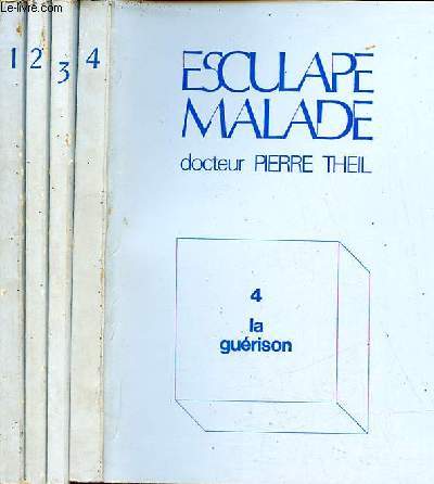 Esculape malade - 4 tomes - tomes 1+2+3+4 - hommage de l'auteur.