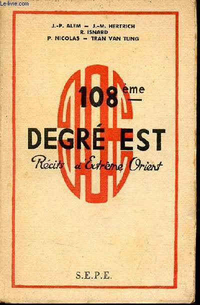 108e degr est - Rcits d'Extrme Orient.
