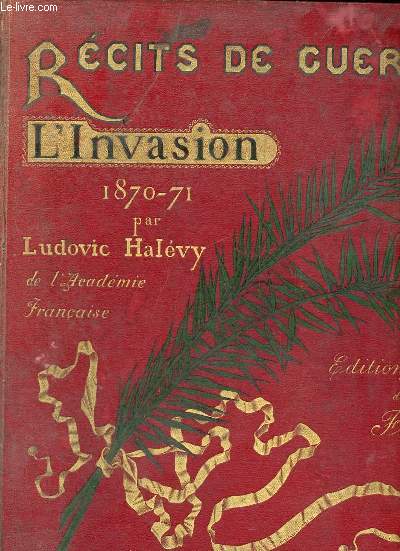 Rcits de guerre - l'invasion 1870-1871.