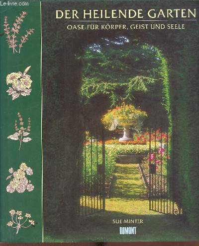 Der heilende garten oase fr krper geist und seele.