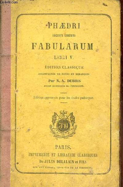 Augusti l iberti fabularum libri V - dition classique.