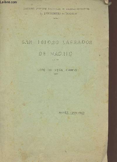 San Isidro labrador de Madrid - Institut d'tudes ibriques et ibero-americaines de l'universit de Bordeaux anne 1959-1960.