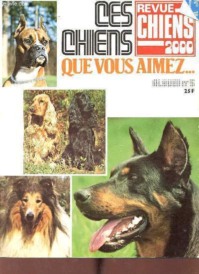 Revue chiens 2000 ces chiens que vous aimez album n5 contenant les n18 fvrier 1978 + n21 mai 1978 + n22 juin 1978 + n25 septembre 1978 + n27 novembre 1978.