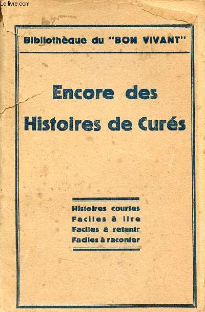 Encore des histoires de curs - Histoires courtes, faciles  lire, faciles  retenir, faciles  raconter, follement gaies - Collection Quignon.