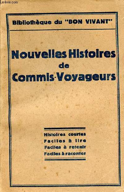 Nouvelles histoires de commis-voyageurs et de table d'htes histoires courtes, faciles  lire, faciles  retenir, faciles  raconter - Collection Quignon.