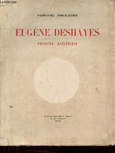 Eugne Deshayes peintre algrien.