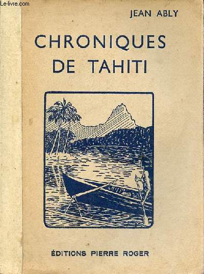 La mer du Sud - Chroniques de Tahiti - Collection voyages de jadis et d'aujourd'hui.