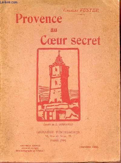 Provence au coeur secret - Nouvelle dition revue et corrige - envoi de l'auteur.