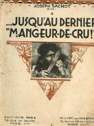 Jusqu'au dernier mangeur-de-cru !