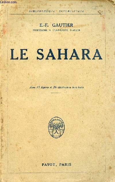 Le Sahara - Collection Bibliothque scientifique.