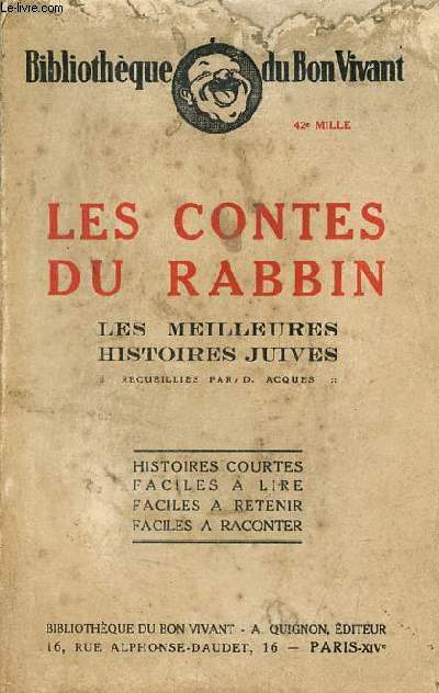 Les contes du Rabbin les meilleures histoires juives - histoires courtes, faciles  lire, faciles  retenir, faciles  raconter - Collection Bibliothque du bon vivant.