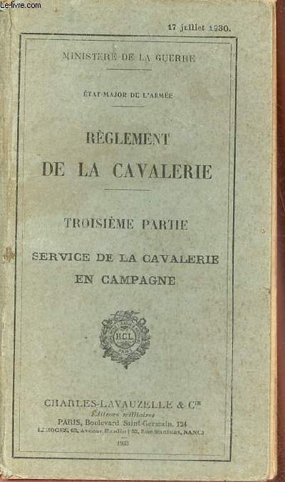 Ministre de la guerre - tat-major de l'arme - rglement de la cavalerie - troisime partie : service de la cavalerie en campagne.