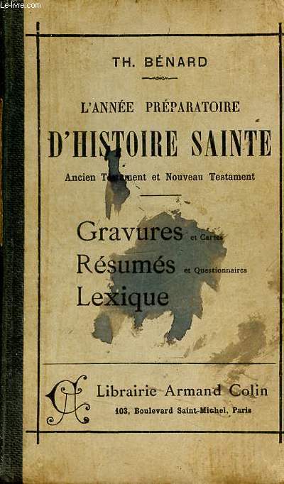 L'anne prparatoire d'histoire sainte ancien testament et nouveau testament.