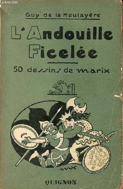 L'andouille ficele - Collection Bibliothque du bon vivant.