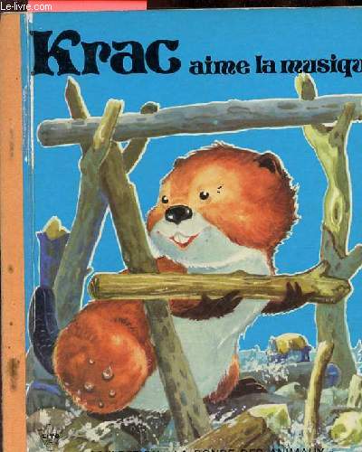 Krac aime la musique - Collection la ronde des animaux.