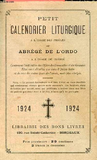 Petit calendrier liturgique  l'usage des fidles ou abrg de l'ordo  l'usage du clerg - 1924.