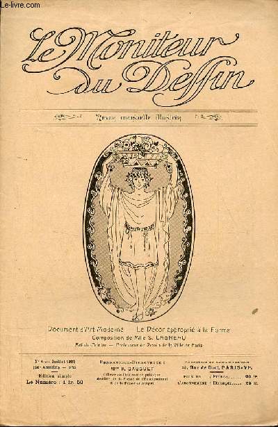 Le moniteur du dessin n4-285 juillet 1922 26e anne - Pasteur par Etienne Bonnand - les ressources dcoratives de la plante de la couleur de la rpartition des teintes - de l'harmonie graphique - l'art d'harmoniser les formes par A.Camuset etc.