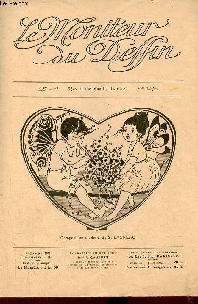 Le moniteur du dessin n2-295 mai 1923 27e anne - Le dcor appropri  la forme - stylisation moderne de la plante bourgeons de lilas - le vitrail, les mtaux - perspective du cercle et du carr - la choroplastie - certificat d'aptitude professionnelle