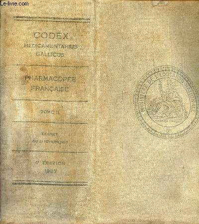 Codex medicamentarius gallicus seu pharmacopoea gallica - Pharmacope franaise - tome 2 - 6e dition.