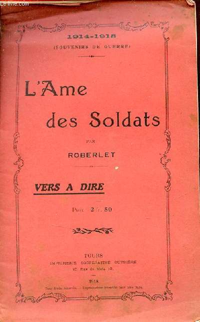 L'ame des soldats 1914-1918 (souvenirs de guerre).