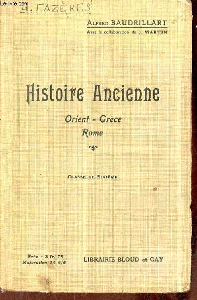 Histoire ancienne Oreint - Grce - Rome - classe de sixime.
