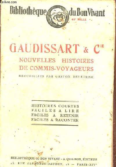 Gaudissart & Cie nouvelles histoires de commis voyageurs - histoires courtes, faciles  lire, facile  retenir, faciles  raconter - Collection bibliothque du bon vivant.