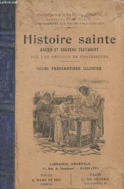 Histoire sainte ancien et nouveau testament - cours prparatoire illusr - Collection d'ouvrages classiques - n28.