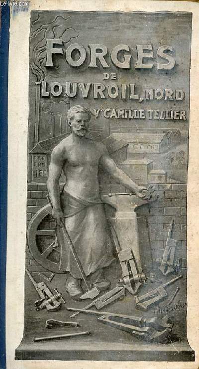 Catalogue Forges de Louvroil Vve Camille Tellier  Louvroil (Nord).