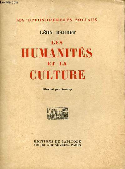 Les humanits et la culture - Collection les effondrements sociaux n3 - exemplaire n1229/3324 sur papier alfa.