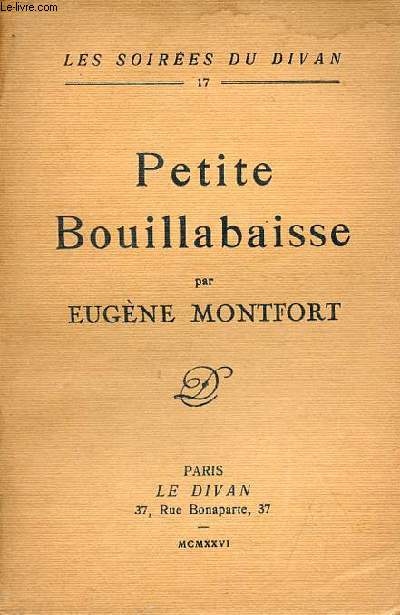Petite bouillabaisse - Collection les soires du divan n17 - exemplaire n255/800 sur bel alfa bouffant.