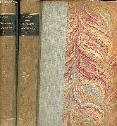 La littrature franaise au dix neuvime sicle - en deux tomes - tomes 1 + 2 - 3e et 5e dition.