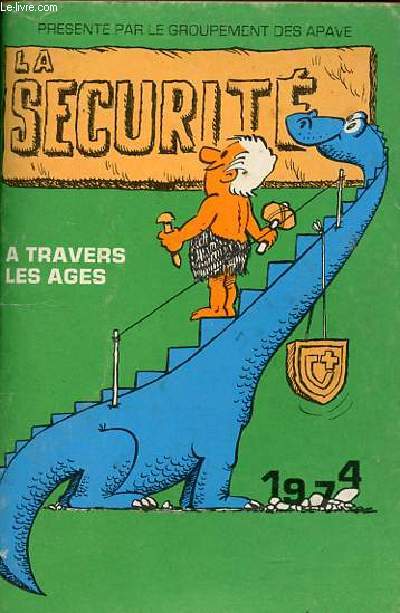 Agenda la sécurité à travers les âges 1974.