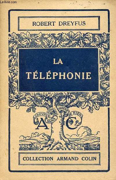 La téléphonie - Collection armand colin n°125.