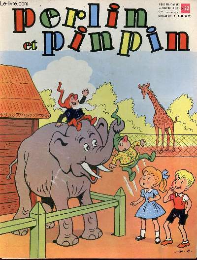 Perlin et pinpin n22 2me anne dimanche 2 juin 1957 - Titounet au pays lointain - les animaux du zoo - Zphyr le petit singe - perlin et pinpin gars de la marine.