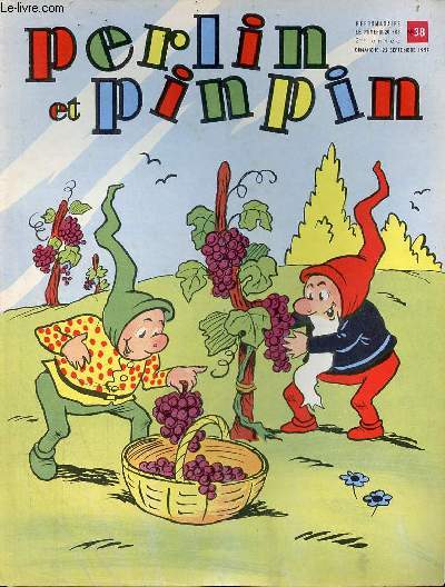 Perlin et pinpin n38 2me anne dimanche 22 septembre 1957 - Titounet et les raisins - les belles grappes de raisin - Jsus est comme la vigne - le voyage de ronron le petit limaon - perlin et pinpin gars de la marine.
