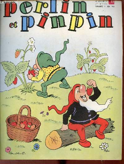 Perlin et pinpin n23 2me anne dimanche 9 juin 1957 - Titounet les fraises - piou-piou le petit poussin - l't qui ne voulait pas venir - chez les marchand de fruits - la pentecote - perlin et pinpin gars de la marine.