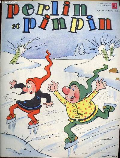Perlin et pinpin n3 dimanche 20 janvier 1957 - Titounet et les oursons - regarde bien cette image sais tu que pendant l'hiver - comment Saint Paul connut Jsus - perlin et pinpin gars de la marine.