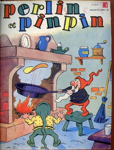 Perlin et pinpin n4 dimanche 27 janvier 1957 - Titounet et les crpes - bons feux et mauvais feux - chandeleur fte de la lumire - une toile m'a dit - perlin et pinpin gars de la marine.