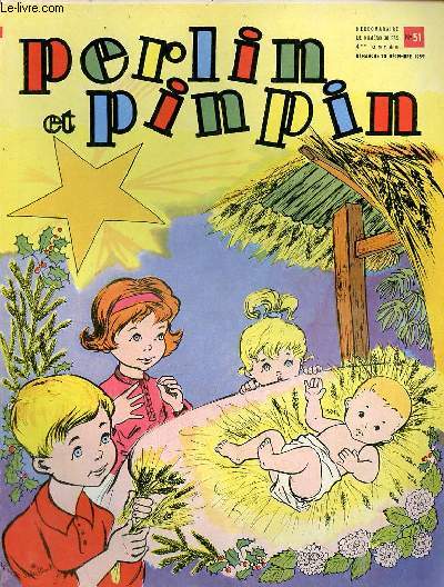 Perlin et pinpin n51 4me anne dimanche 20 dcembre 1959 - Titounet et les roses de nol - qu'est ce que c'est ? - l'ascension - Romulus - perlin et pinpin se rendent utiles.