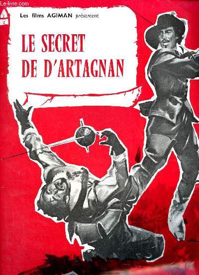 Plaquette les films Agiman prsentent le secret de d'Artagnan.