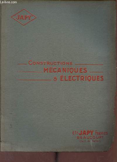Catalogue constructions mcaniques & lectriques Ets Japy Frres Beaucourt.