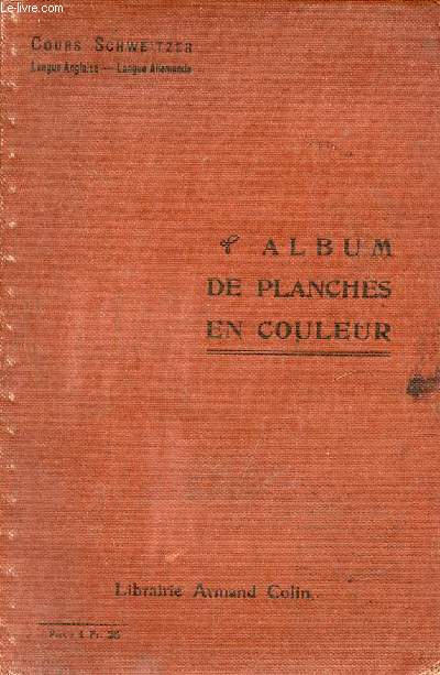 Cours schweitzer langue anglaise - langue allemande - Album de planches en couleur.