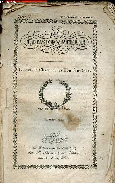 Le conservateur le Roi, la Charte et les Honntes gens - tome 2 18e livraison - fvrier 1819.