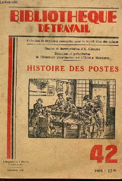 Bibliothque de travail n42 - Histoire des postes.